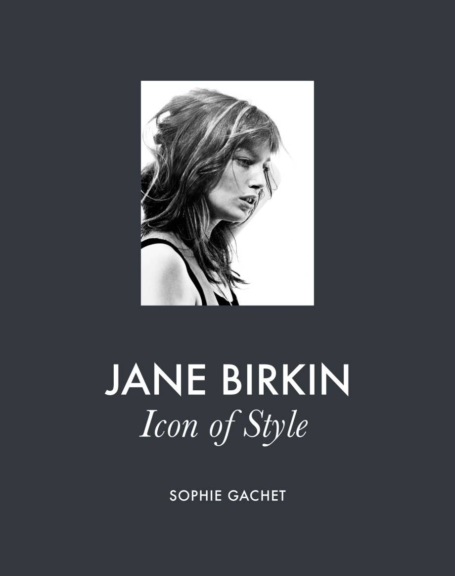 Jane Birkin: Icon of Style - Trouvaille Imports