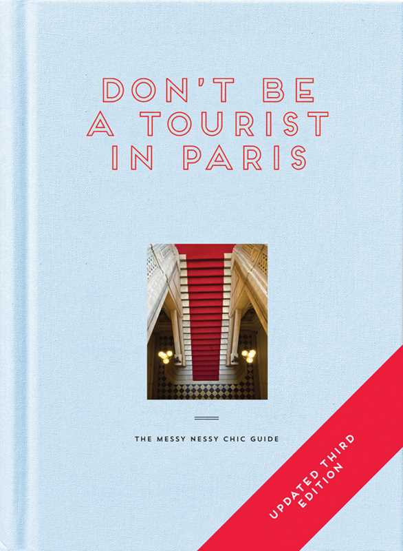 Don't be a Tourist in Paris by Vanessa Grall - Trouvaille Imports