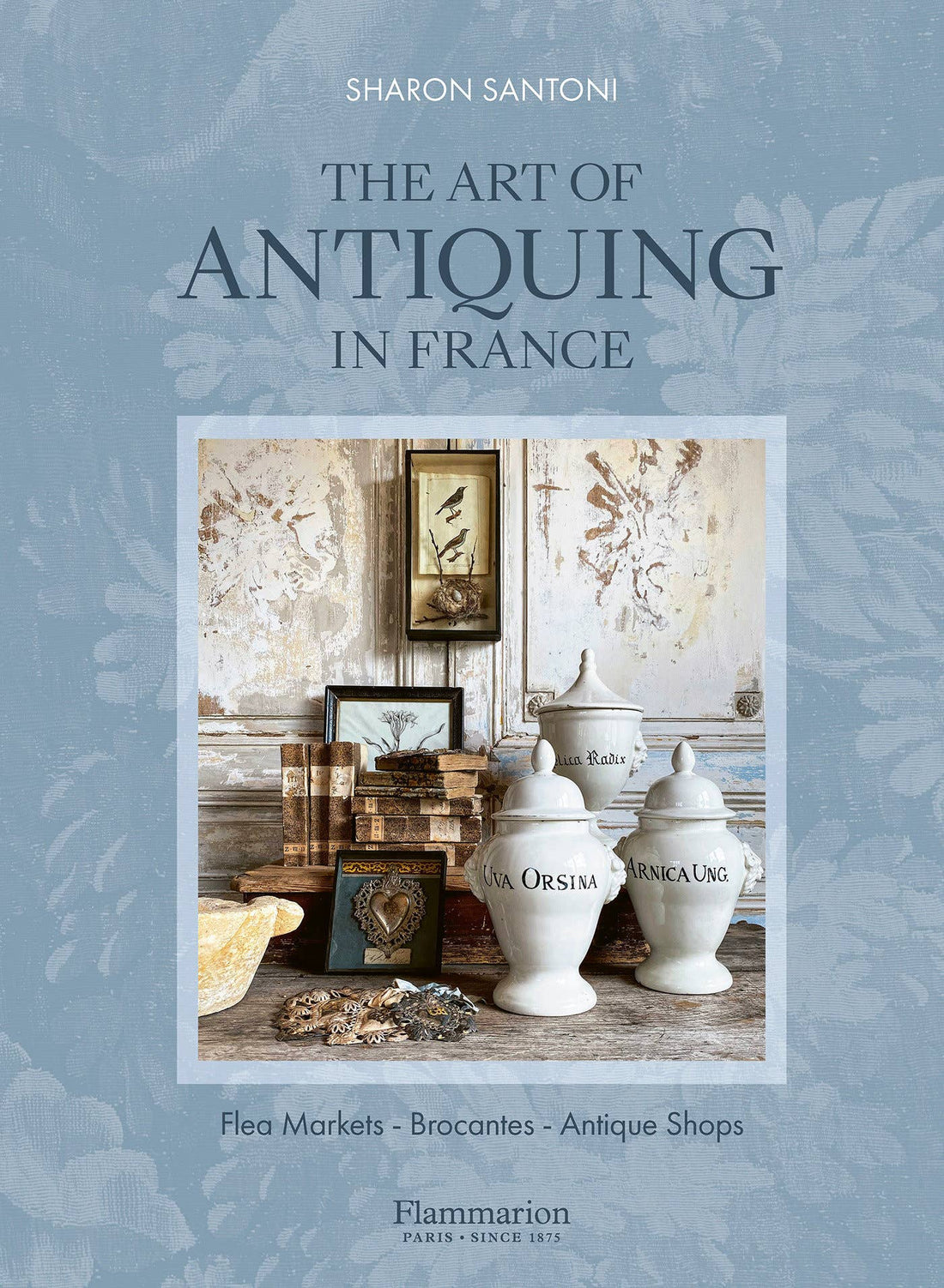 The Art of Antiquing in France - Trouvaille Imports